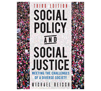 Social Policy and Social Justice: Meeting the Challenges of a Diverse Society, Third Edition