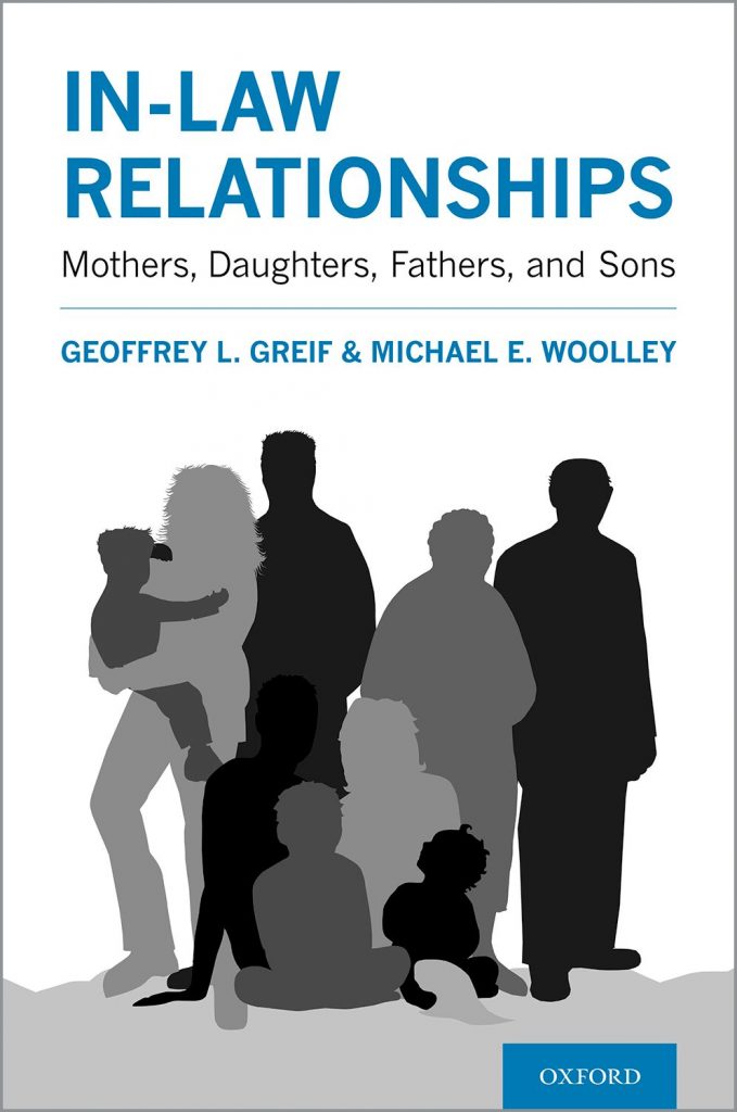 Book cover: In-Law Relationships: Mothers, Daughters, Fathers, and Sons, by Geoffrey Greif and Michael Woolley