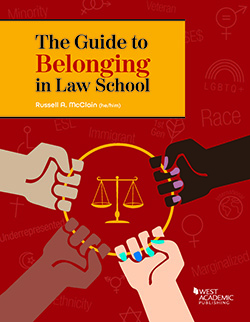 Book cover: The Guide to Belonging in Law School, by Russell McClain