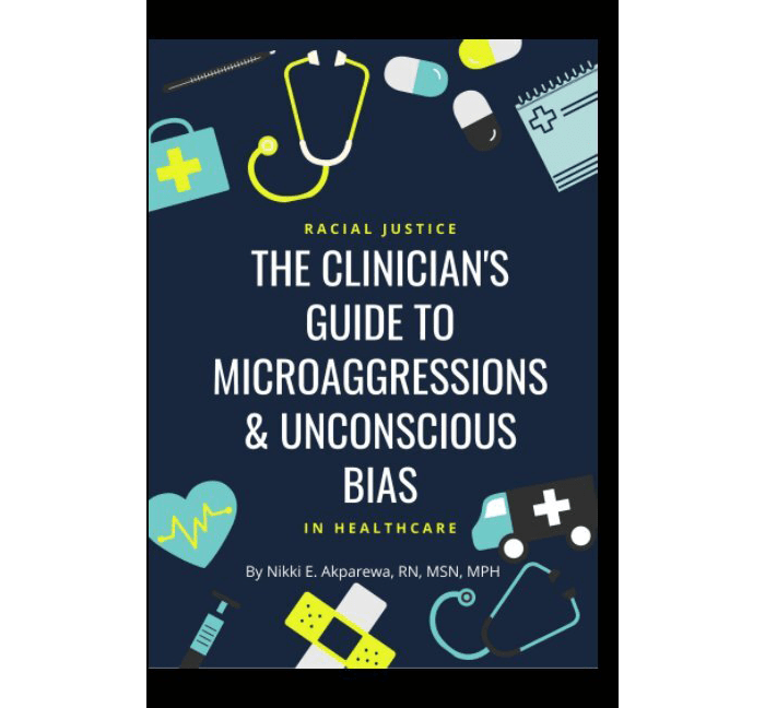 Clinician's Guide to Microaggressions and unconscious bias